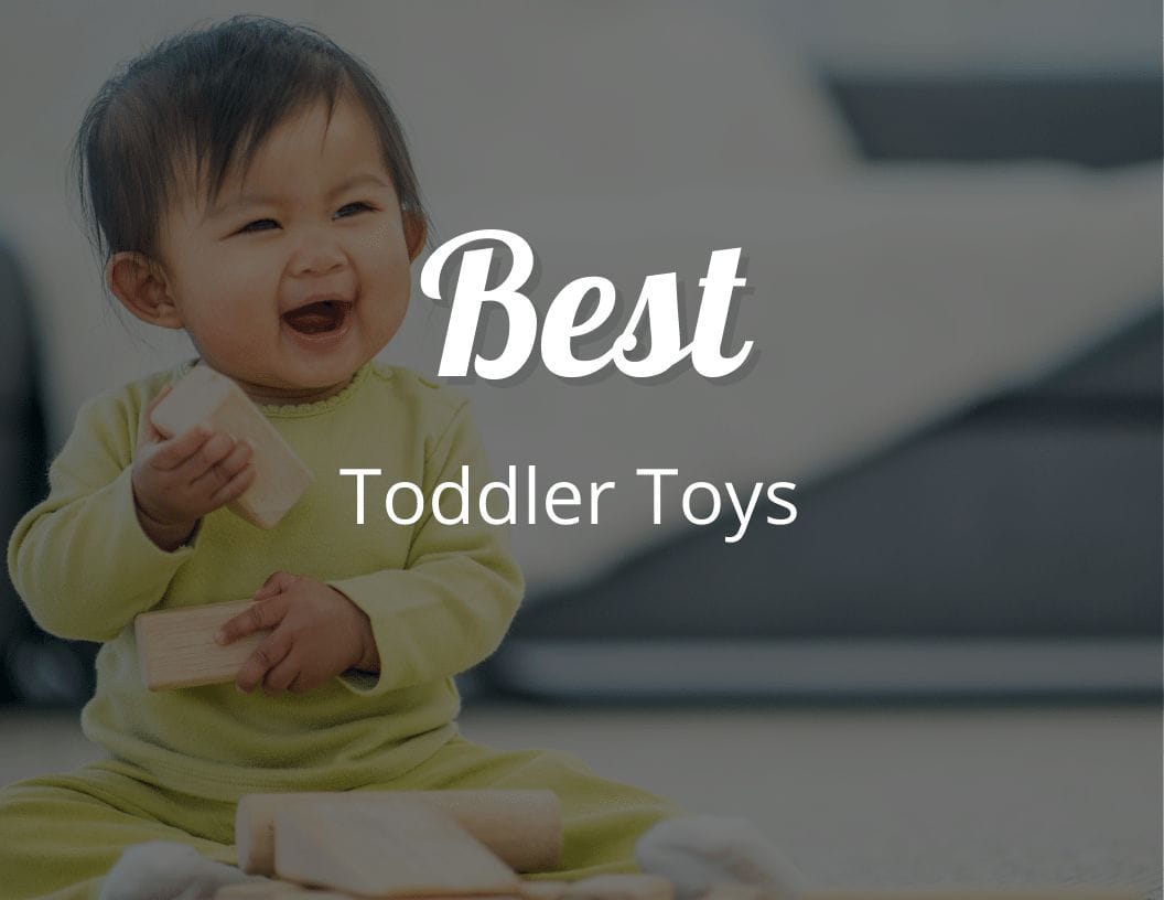 Best Toddler Toys for 2023 A Comprehensive Guide to The Best Toys