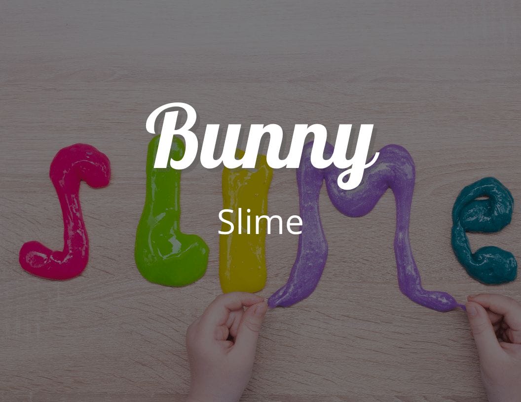 Bunny Slime Crafts