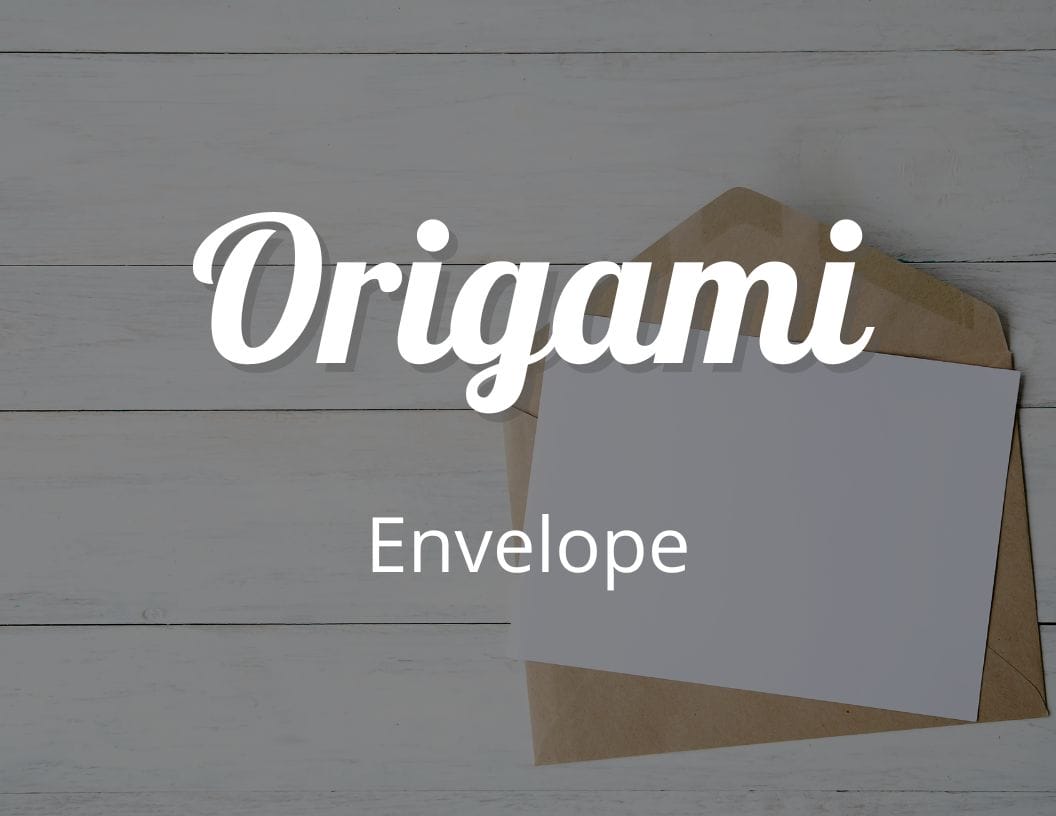 How to make a Paper Origami Envelope - CraftyThinking