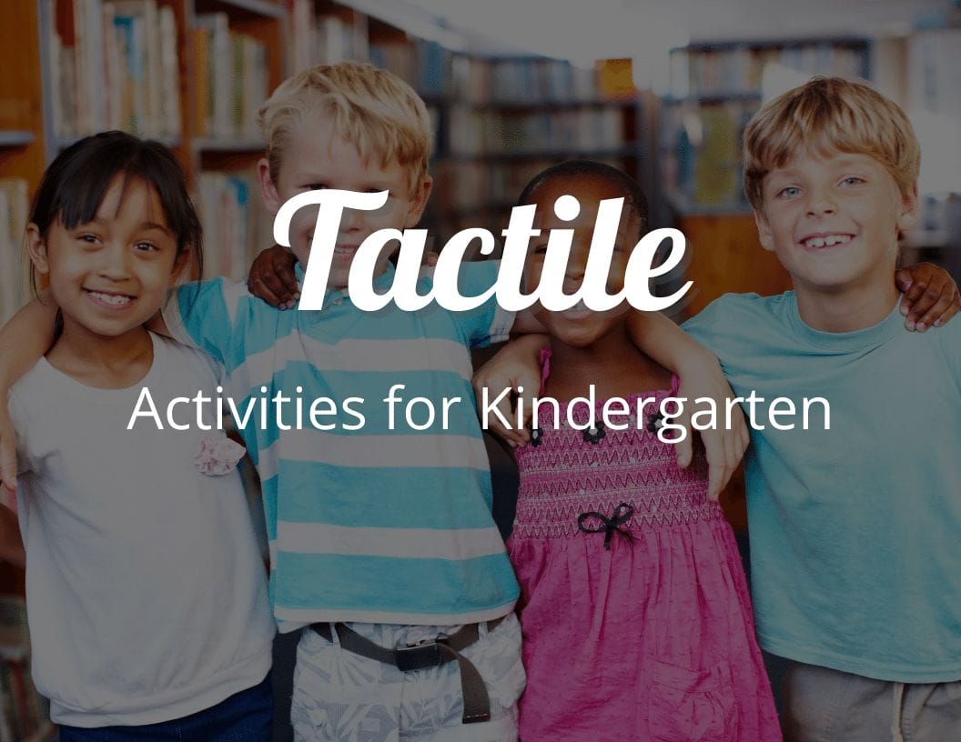 Tactile Activities for Kindergarten
