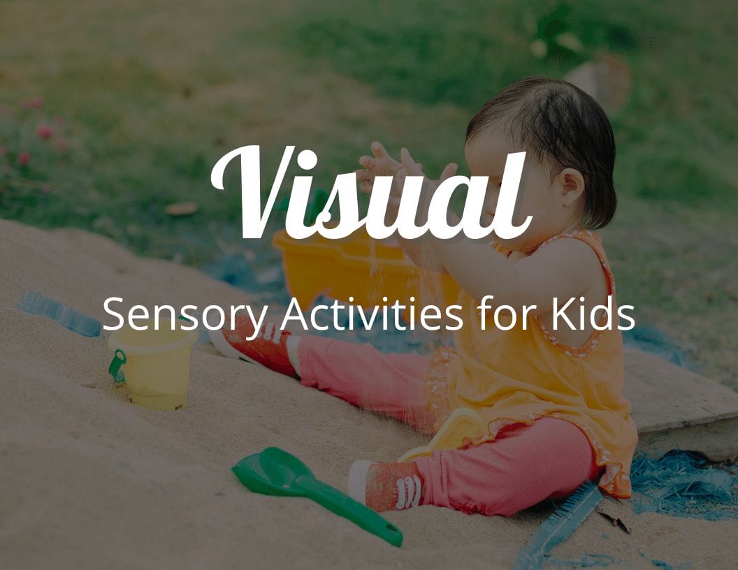 Visual Sensory Activities for Kids