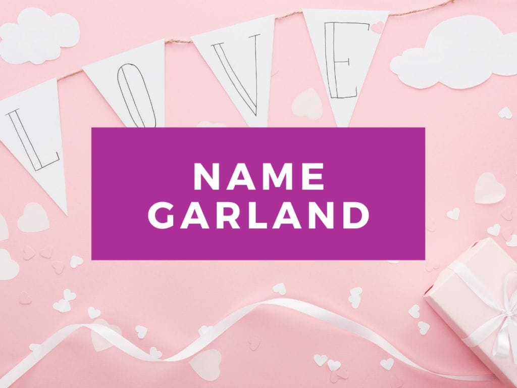 DIY Name Garland