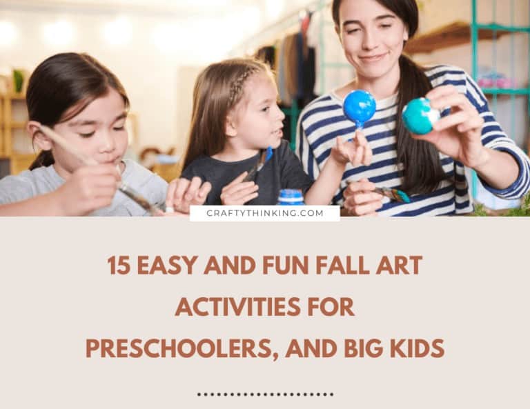15 Easy And Fun Fall Art Activities For Preschoolers, and Big Kids