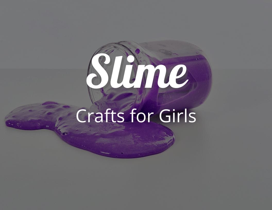 Slime Crafts for Girls