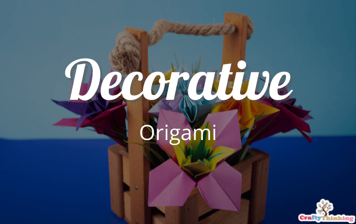 Decorative Origami