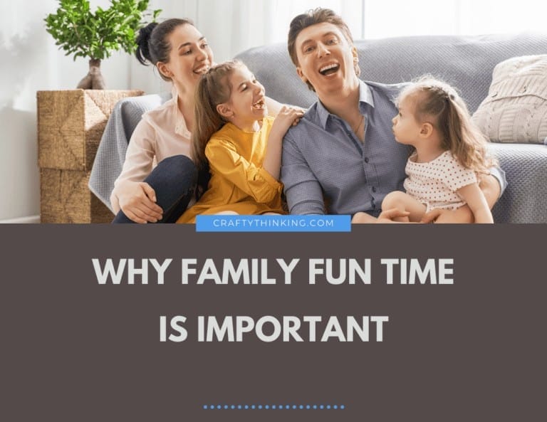 Why Family Fun Time Is Important (Kid Activities)