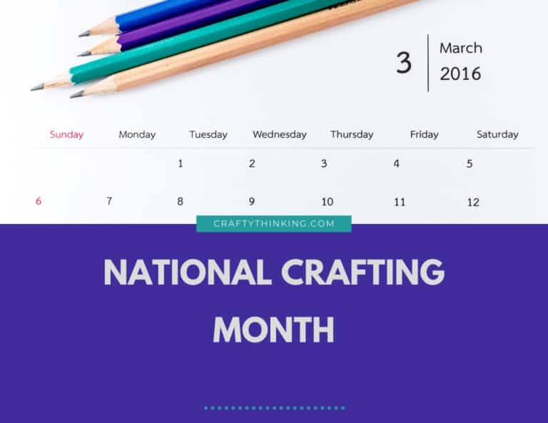 National Crafting Month (March 2022)