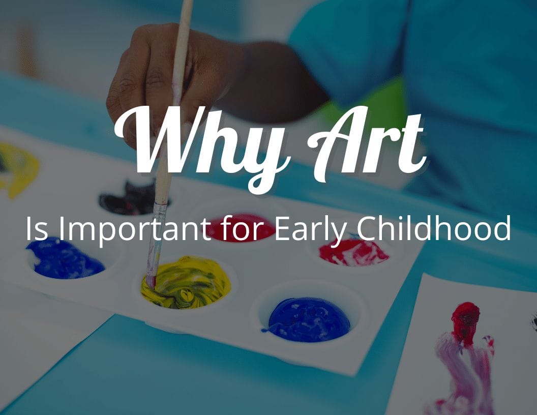 Why Art Is Important for Early Childhood Development