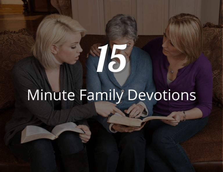 24 Inspirational 15 Minute Family Devotions