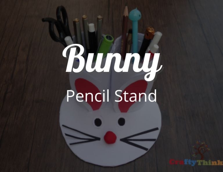 Craft a Cute Bunny Pencil Stand with this Easy DIY Guide