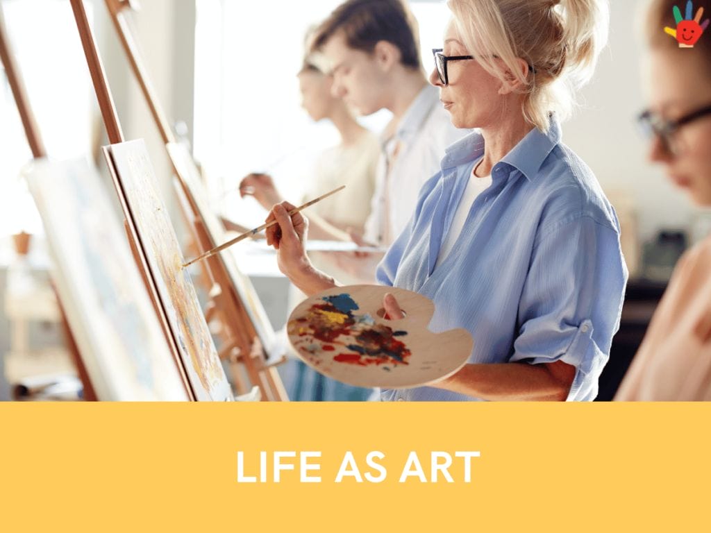 Life as Art