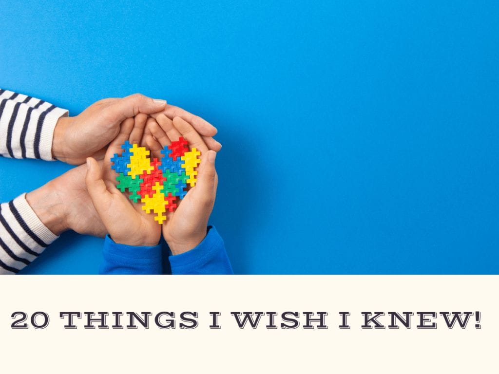 20 Things I wish I knew about my autism!
