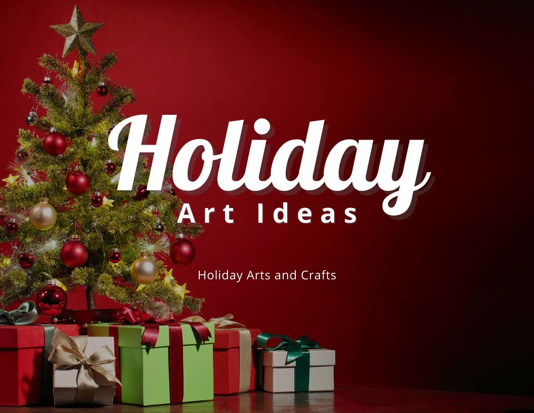Holiday Art Ideas