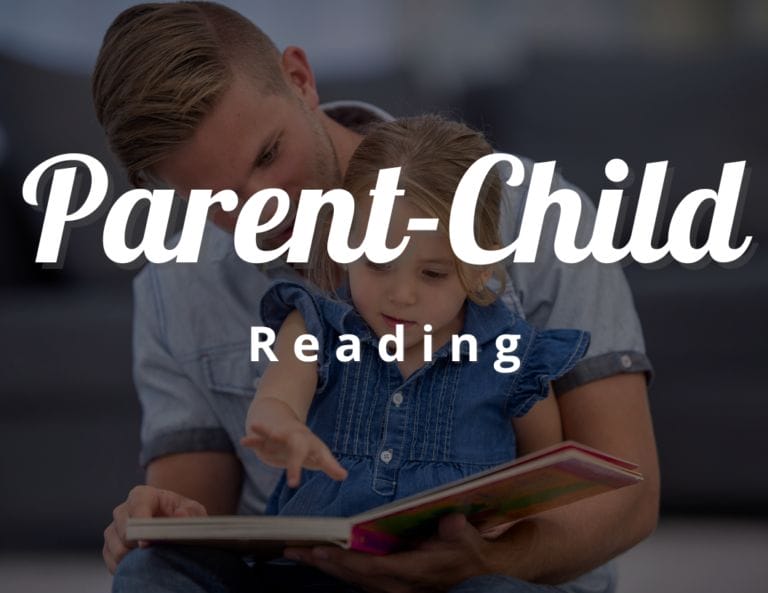Parent-Child Reading and Why You Should Read to Your Child