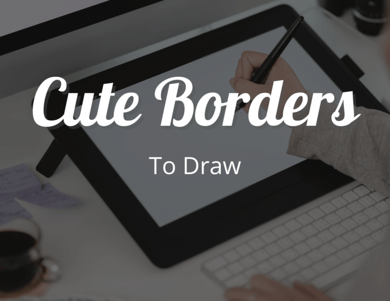 Simple and Cute Borders to Draw: Adding a Cute Touch to Your Doodles