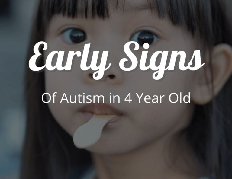 25 Early Signs of Autism in 4 Year Old and Symptoms to Watch For