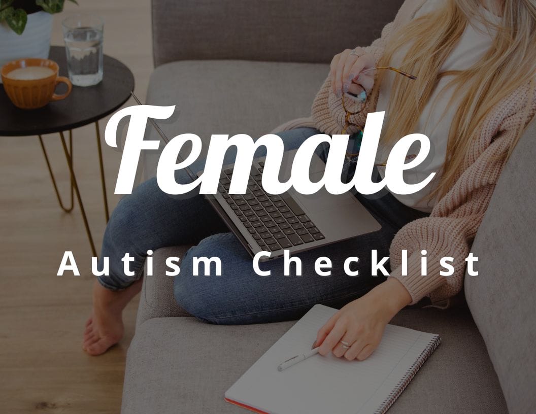 what-is-the-female-autism-checklist-free-autistic-and-asperger-check
