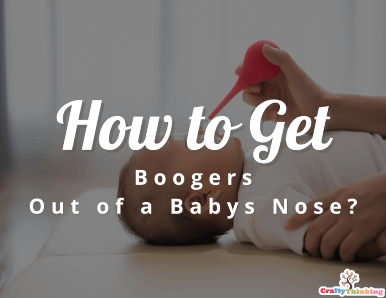How to Get Boogers Out of Babys Nose? (A Mother’s Guide)