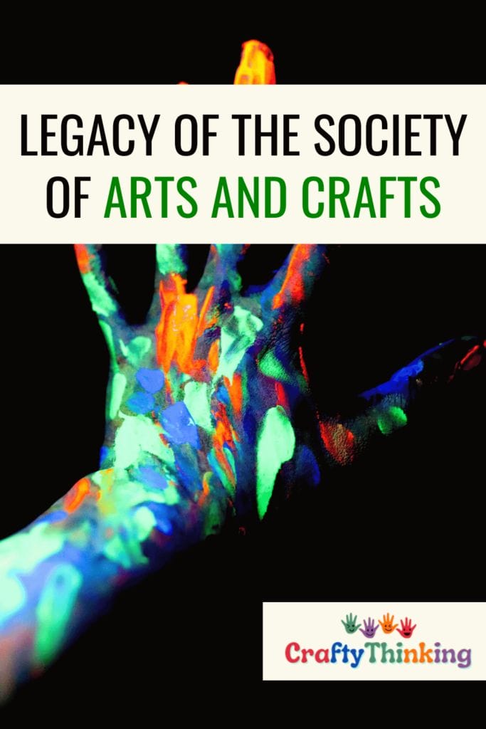 The Legacy of the Society of Arts and Crafts