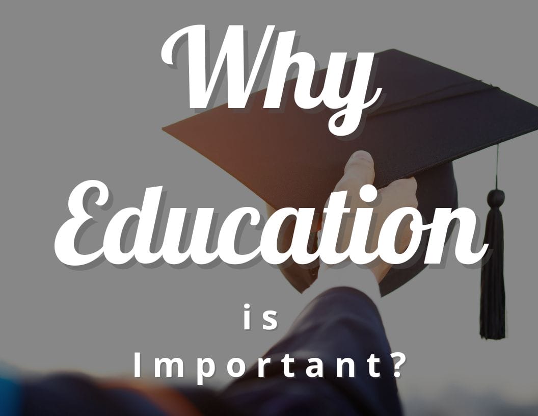 Top 10 Reasons Why Is Education Important Find Out Importance of 