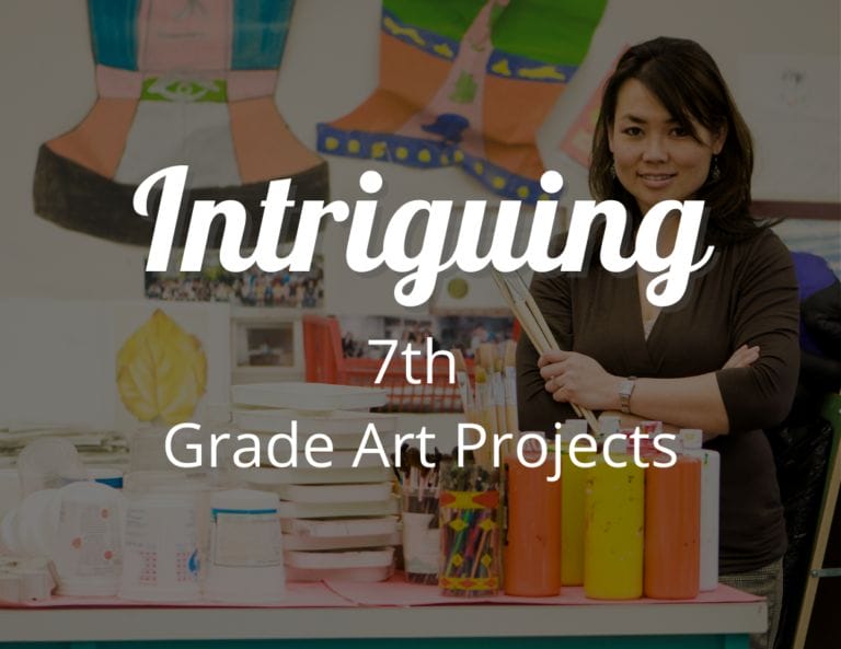 Intriguing 7th Grade Art Projects – Middle School Art Lessons for Teachers