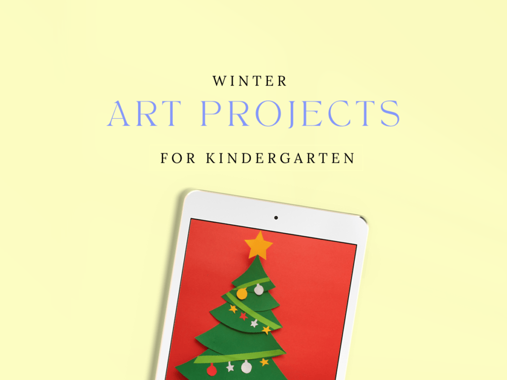 Winter Art Projects for Kindergarten
