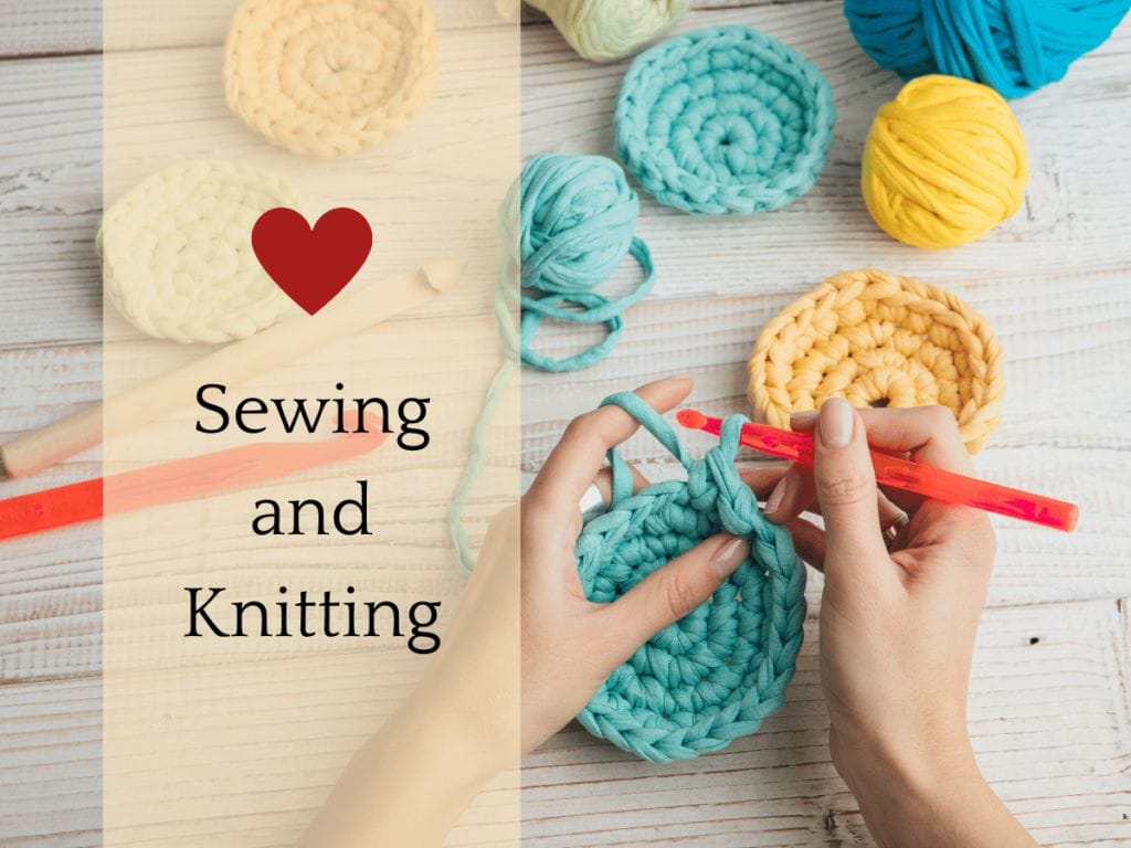 Sewing and Knitting