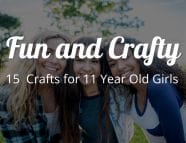 15 Best DIY Crafts For 11 Year Olds Girl Fun And Crafty CraftyThinking