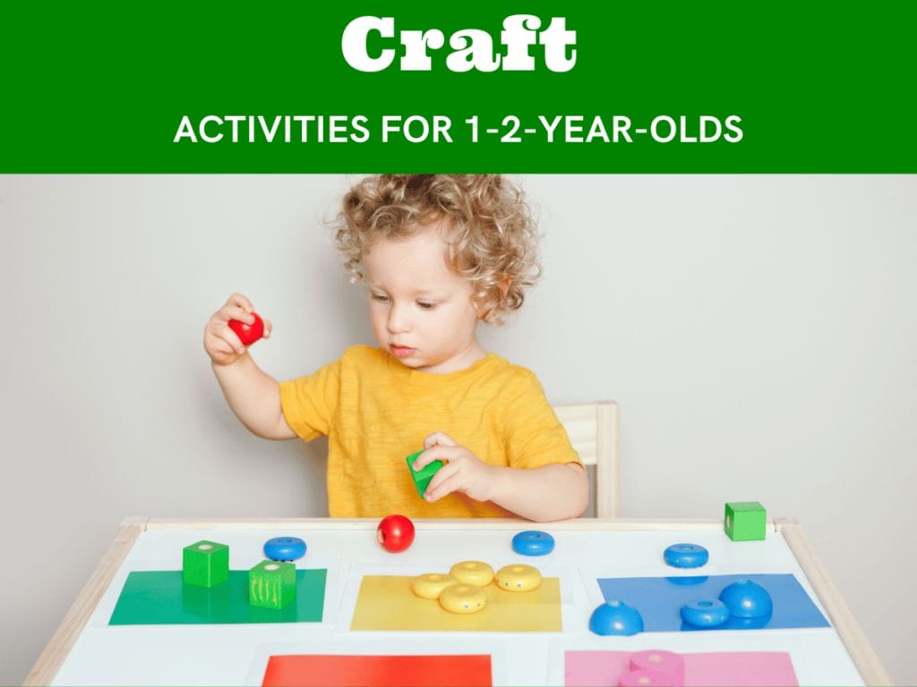 Craft Activities for 1-2-Year-Olds