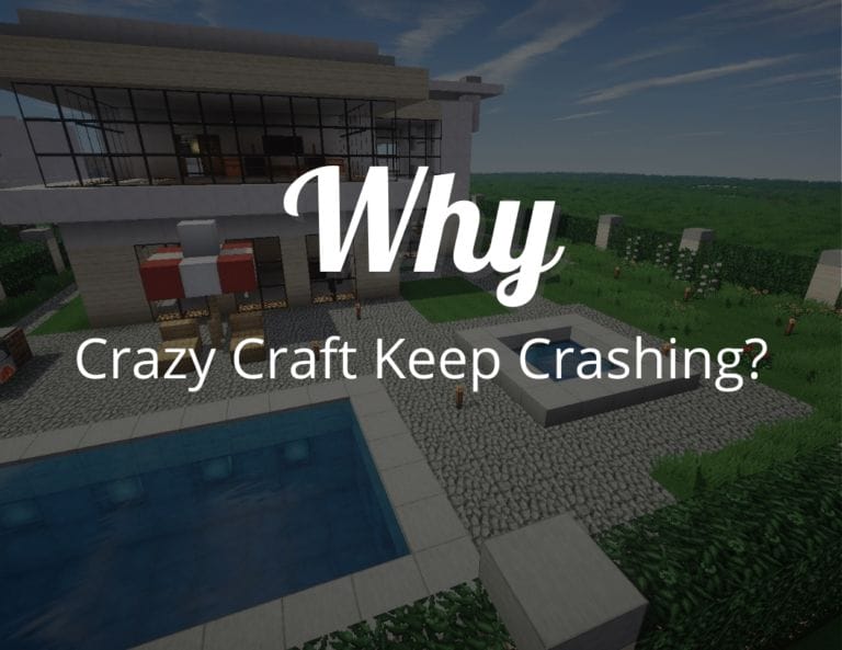 Why Does Crazy Craft Keep Crashing?