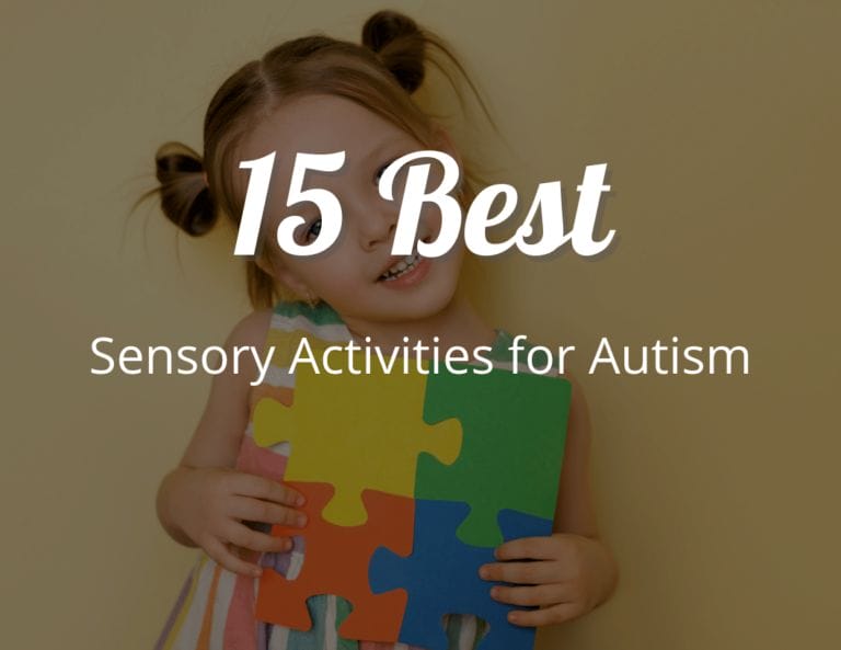 What Activities Help Autism? 15 Best Sensory Activities for a Child with Autism