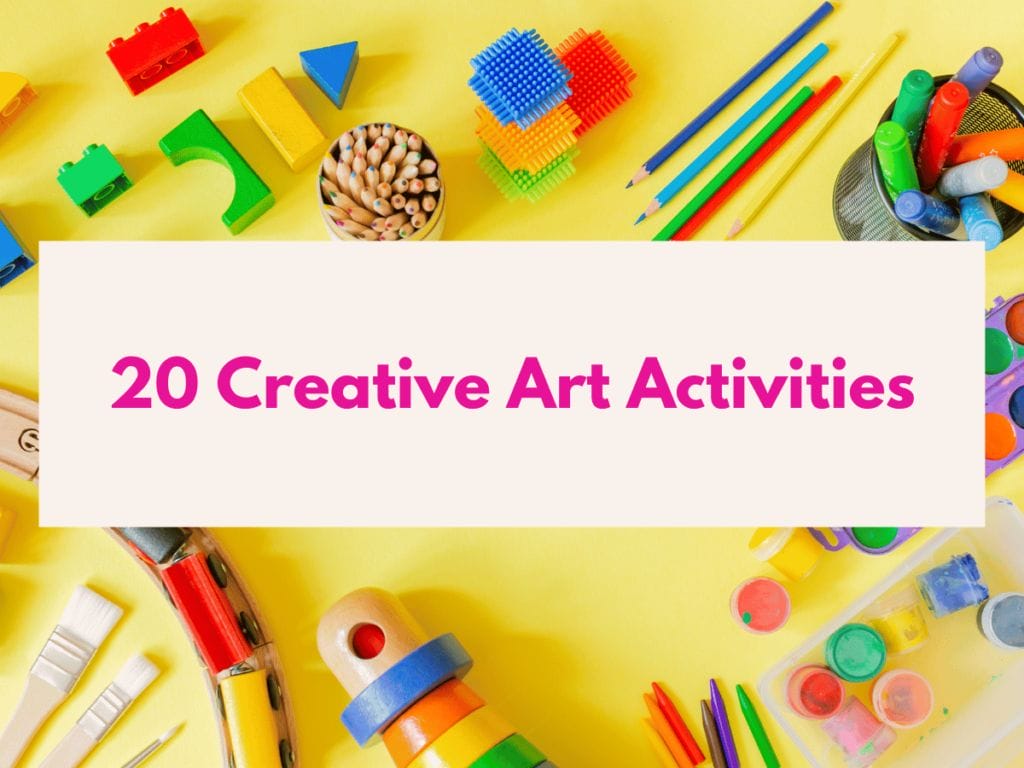 20 Creative Art Activities for Preschoolers