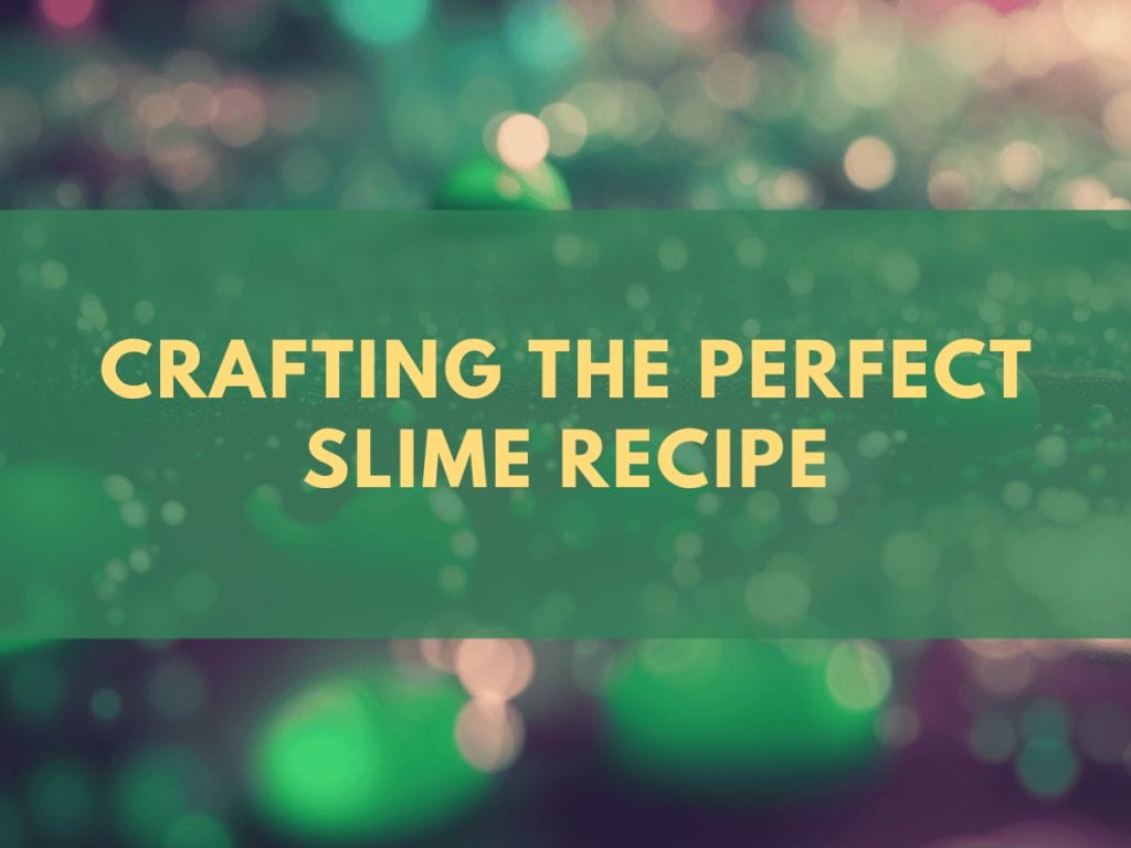 Different Types of Slime