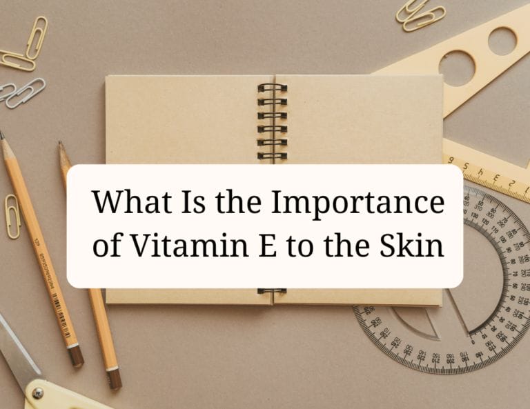 what is the importance of vitamin e to the skin