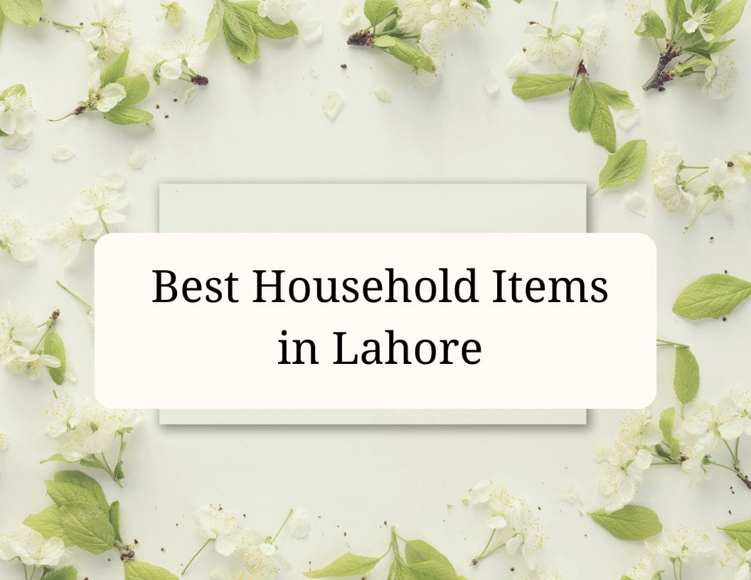 Best Household Items in Lahore