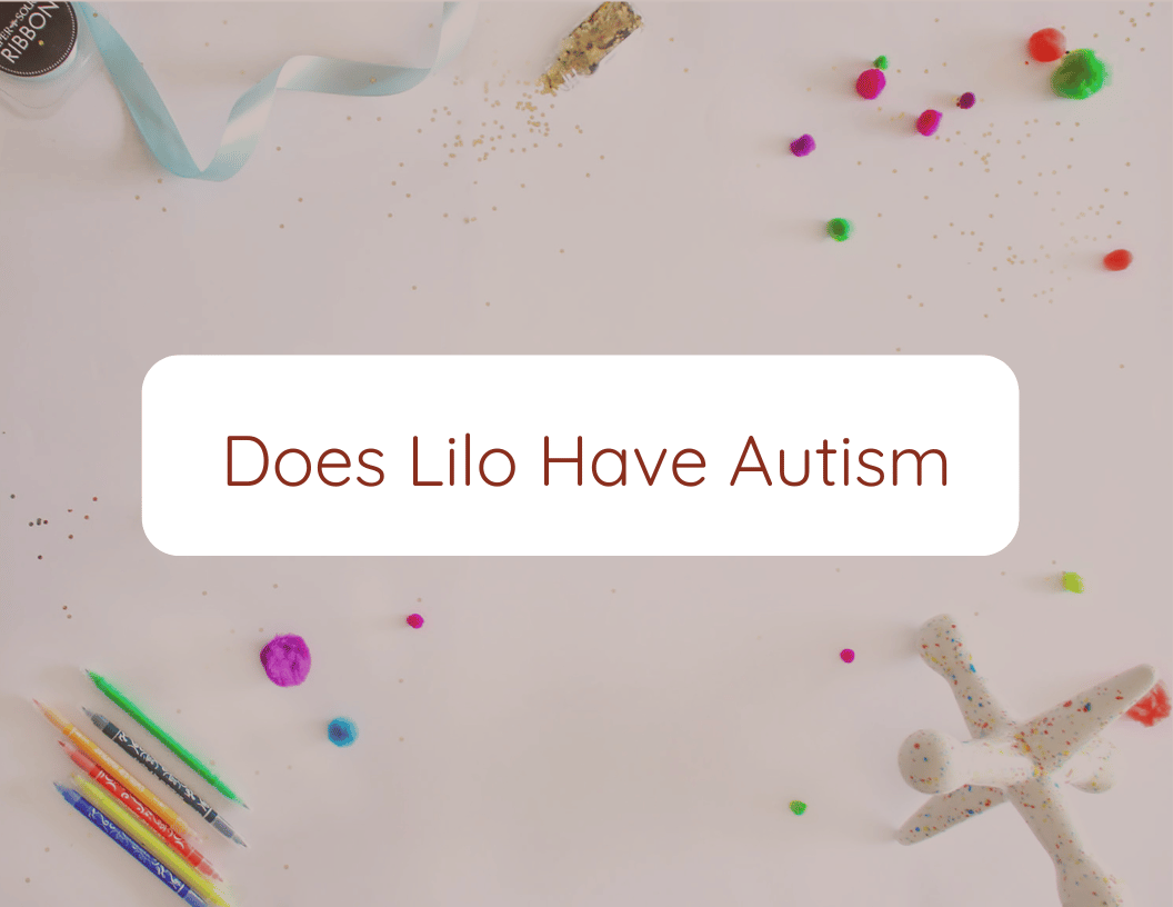 Does Lilo Have Autism