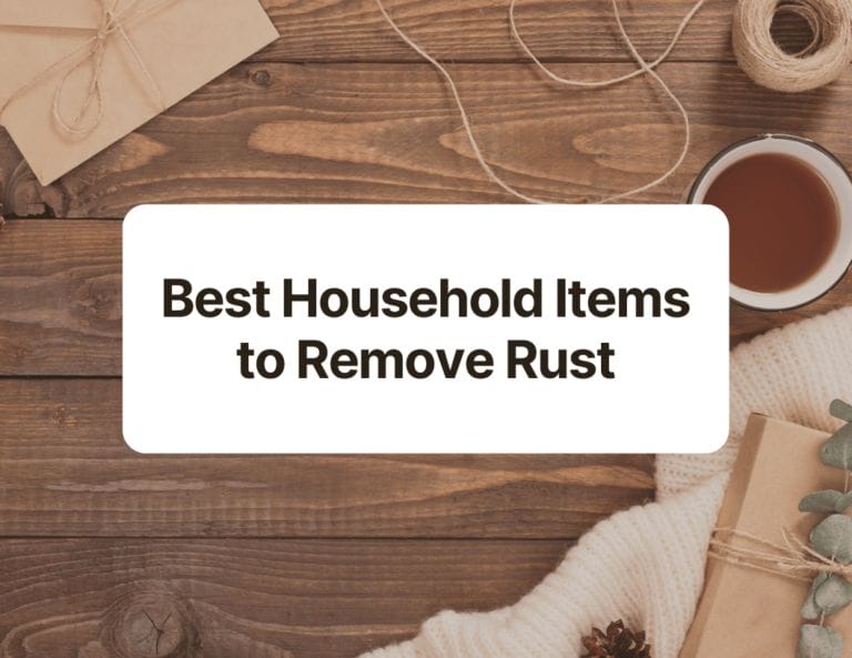 best household items to remove rust