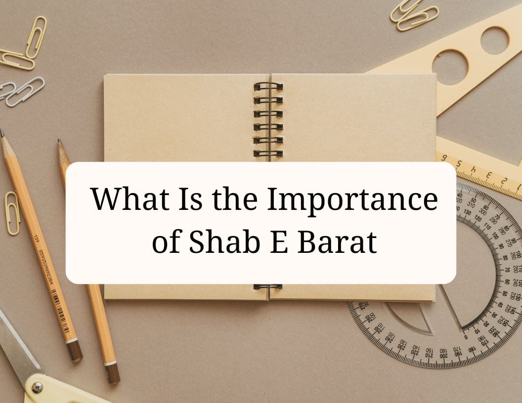 What Is the Importance of Shab E Barat