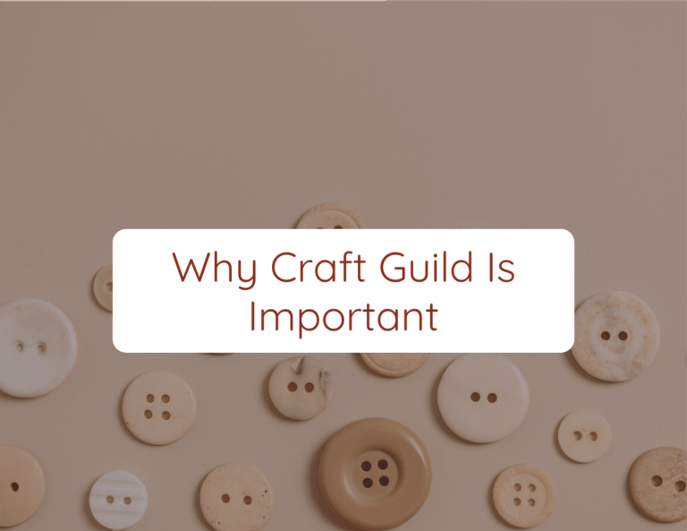why craft guild is important