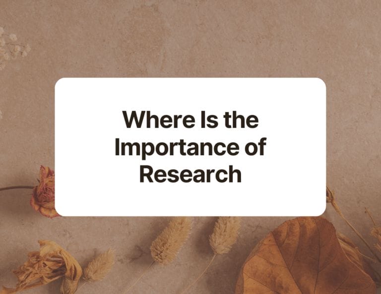 where is the importance of research