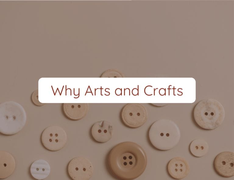 why arts and crafts