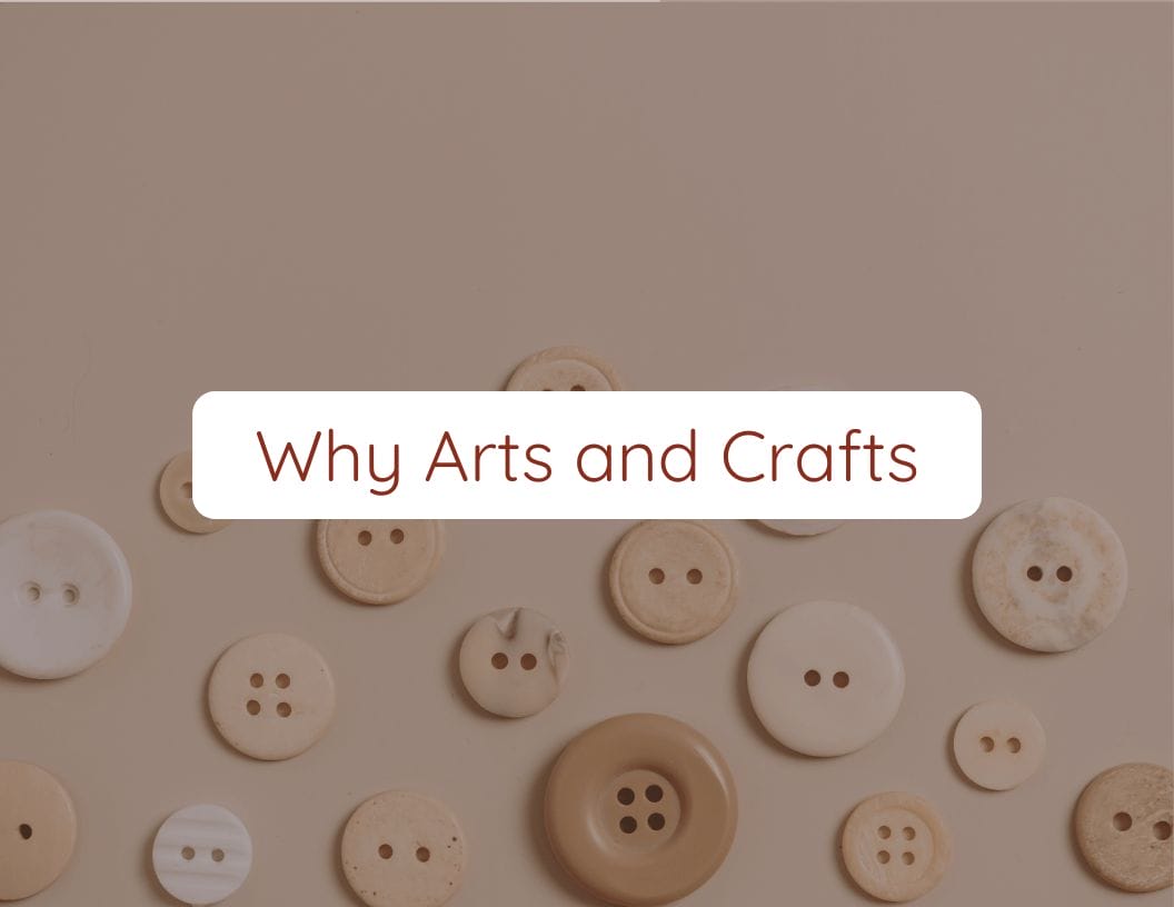 Why Arts and Crafts