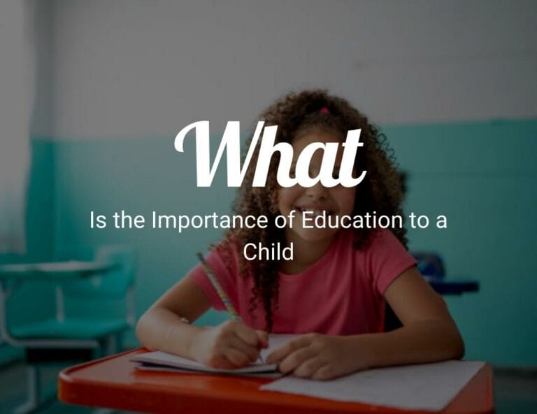 What Is the Importance of Education to a Child?
