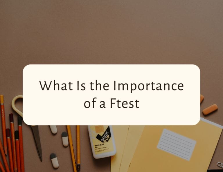what is the importance of a ftest