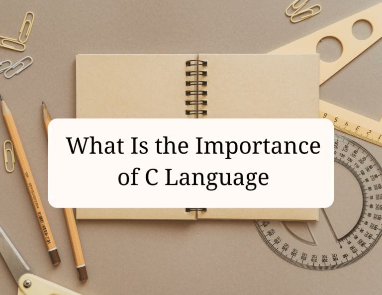 what is the importance of c language
