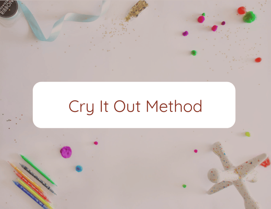 Cry It Out Method Craftythinking Cry It Out Method Craftythinking