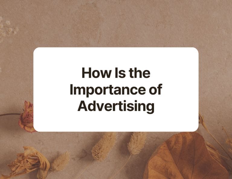 how is the importance of advertising