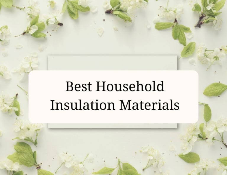 best household insulation materials