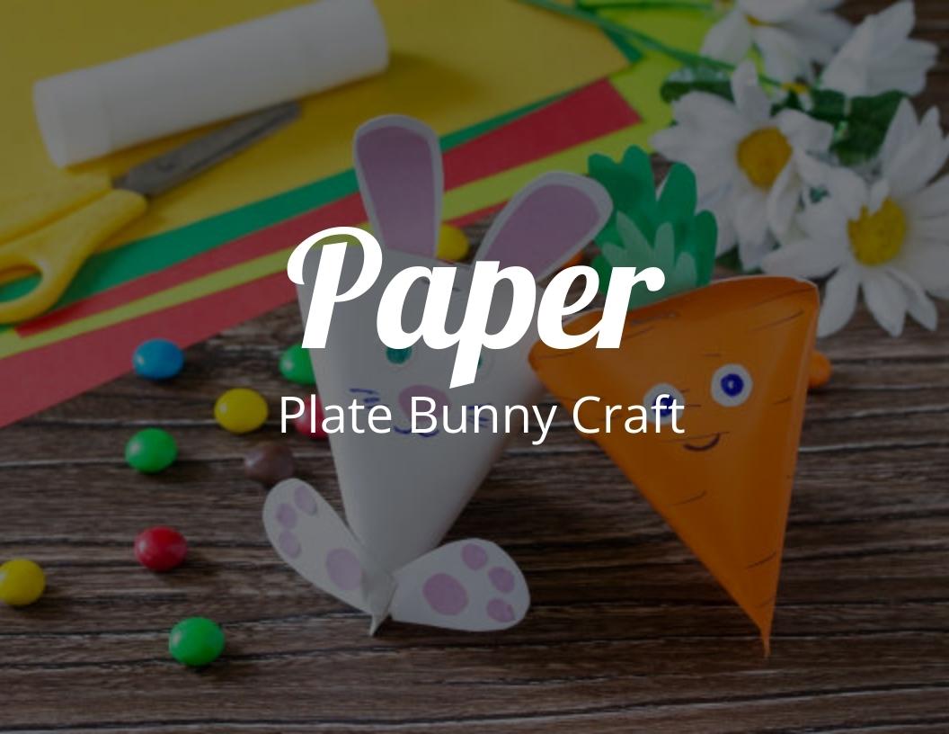 How to Create a Cute Paper Plate Bunny Craft with Free Bunny Template