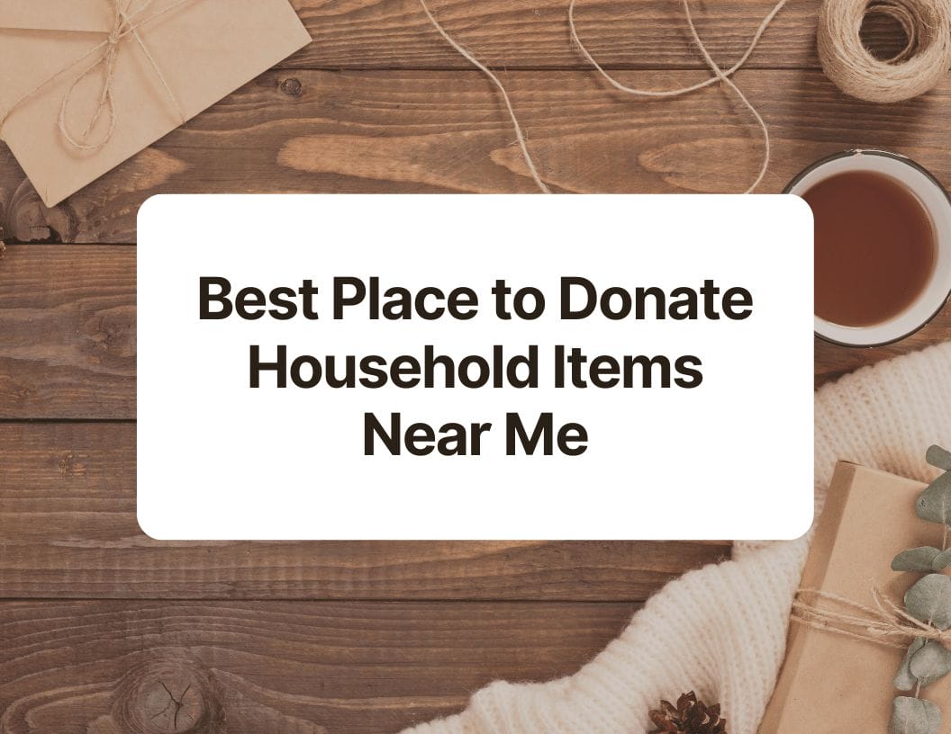 best place to donate household items near me CraftyThinking